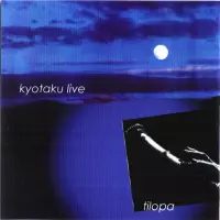 [Kyotaku Live by Tilopa]