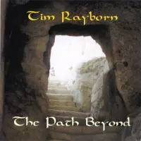 The Path Beyond by Tim Rayborn