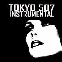 [Tokyo507 Instrumental by Tokyo507]