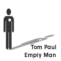 Empty Man by Tom Paul