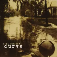 [Curve by Trip Wamsley]