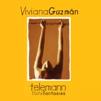 Telemann Flute Fantasies by Viviana Guzman