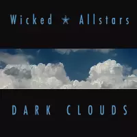 Dark Clouds by Wicked Allstars