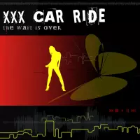 The Wait is Over by XXX Car Ride