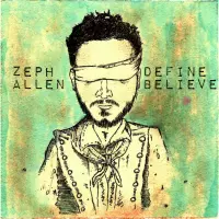 Define Believe by Zeph Allen